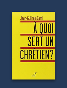 A quoi sert un chretien